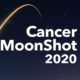 Cancer Moonshot Update to Our Story