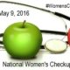 National Women’s Check-Up Day – 5/9