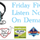 The Friday Five – ICYMI Our Top 5 Radio Shows