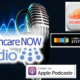 The Friday Five – Ways to Tune in and Listen to HealthcareNOW Radio