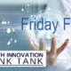 The Friday Five – Health Innovation Think Tank