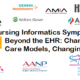 From Bedside to Boardroom: Reflections from HIMSS19 Nursing Informatics Symposium