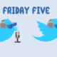 The Friday Five – Five Tweeting HCNR Hosts