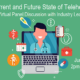 Current and Future State of Telehealth – a Virtual Panel Discussion with Industry Leaders