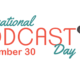 The Friday Five – International Podcast Day, September 30th