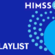 #HIMSS21 Playlist