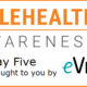 The Friday Five – The First Annual Telehealth Awareness Week