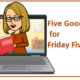 The Friday Five – Five Good Reads