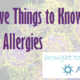 Friday Five – 5 Things to Know About Protecting Yourself from Bad Allergies
