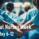 Nurses Week Spotlight: Careers, Care & Technology